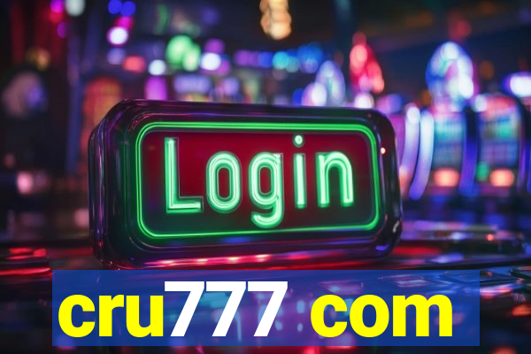 cru777 com